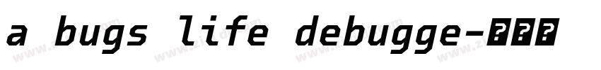 a bugs life debugge字体转换